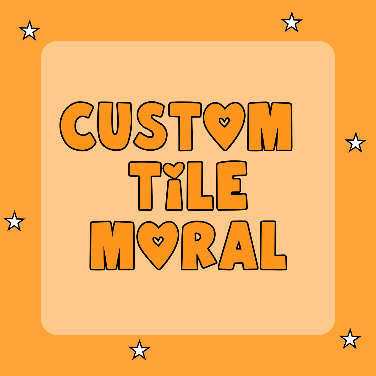 Custon Tile Moral