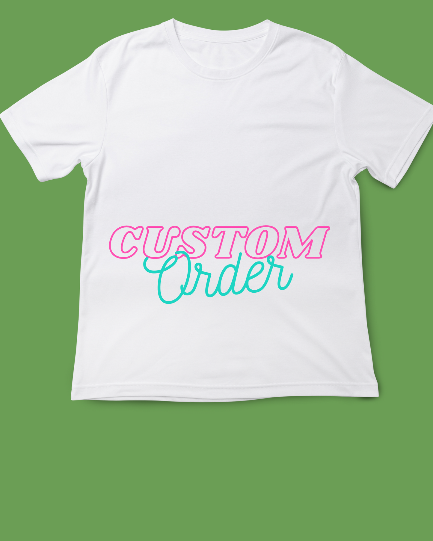 Custom Order