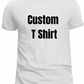 Custom Adult T Shirt/Hoodie