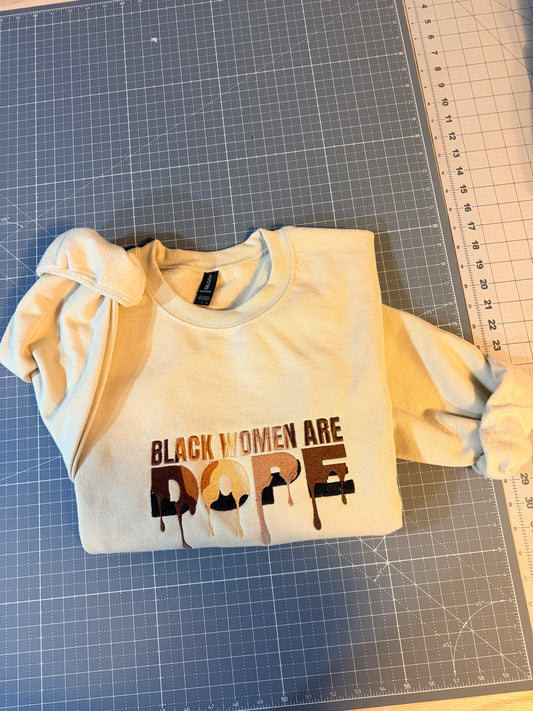 Black Women Are Dope